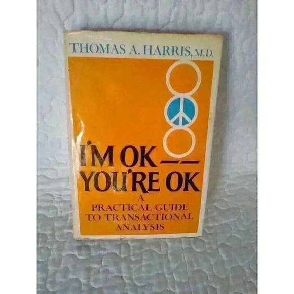 Thomas Harris, I'M OK--YOU'RE OK vintage HC w/ DJ early copy - Picture 1 of 5
